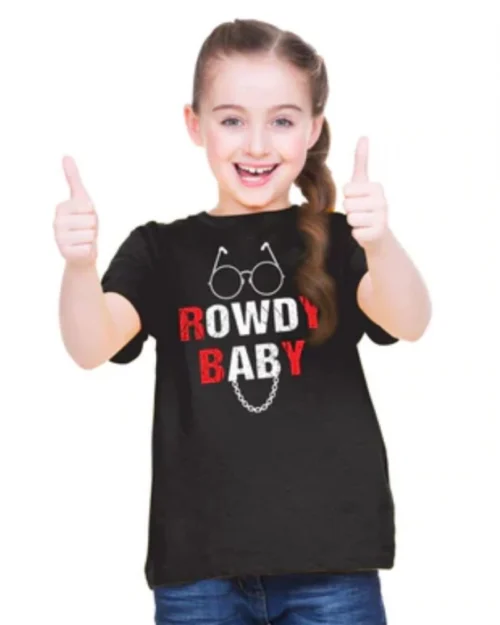 Generic Girls Cotton Rowdy Baby Half Sleeve TShirt (Black)